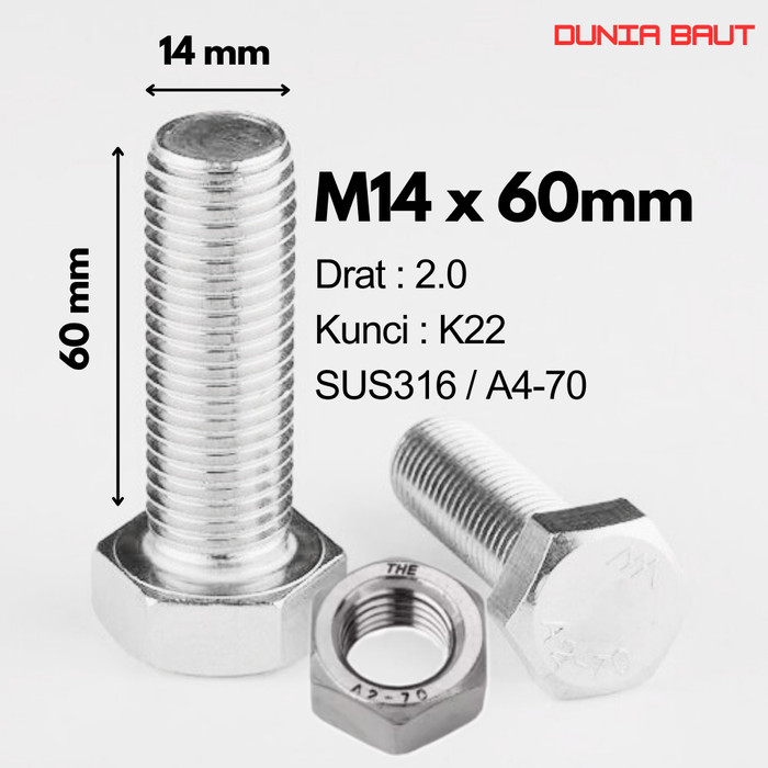 SS316 Baut Hex Stainless M14X60 - Baut Hexagon 14X60 / M14 X 60 / 14 X 60  SUS316 / A4-70 Full Drat