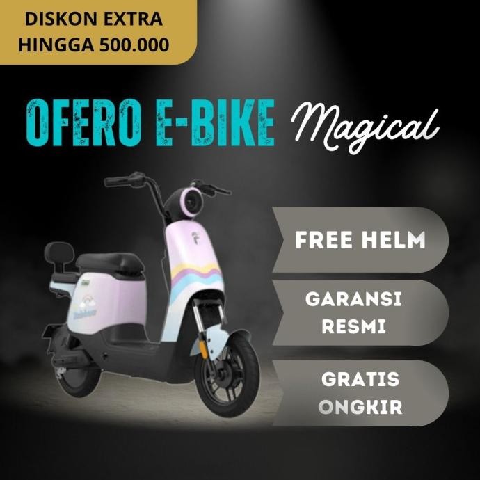 Promo OFERO MEGICAL SEPEDA LISTRIK // 500 WATT COD