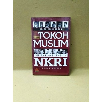 

JEJAK PERJUANGAN PARA TOKOH MUSLIM