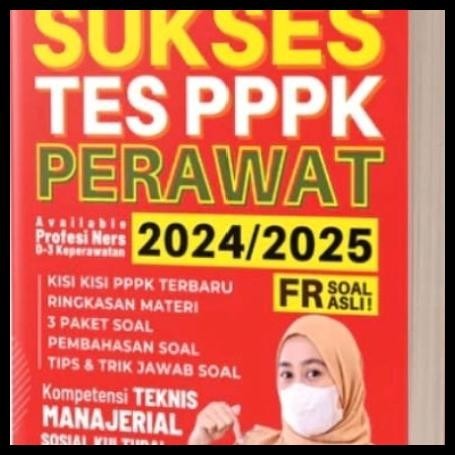 BUKU SUKSES TES PPPK PERAWAT 2024- 2025 / BUKU PPPK PERAWAT TERBARU SPECIAL PROMO...