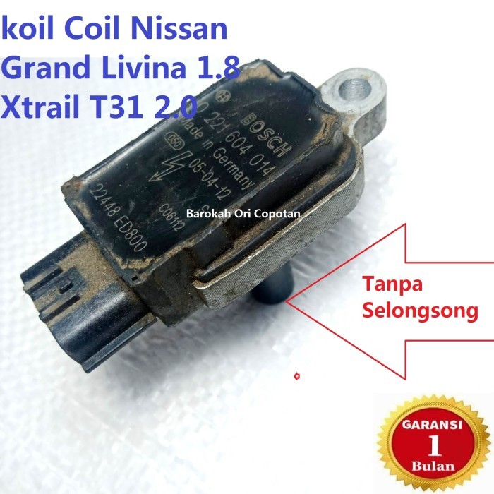 koil Coil Nissan Grand Livina 1.8 Xtrail T31 2.0 Copotan Original asli