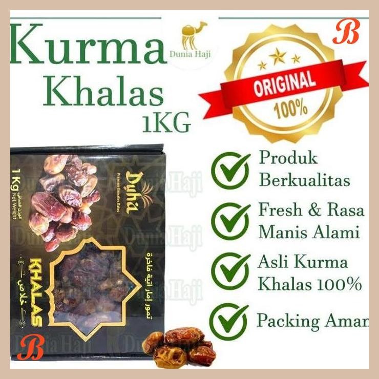 

| DH | KURMA KHALAS 1KG PREMIUM DATES KURMA KHOLAS ORIGINAL BERKUALITAS