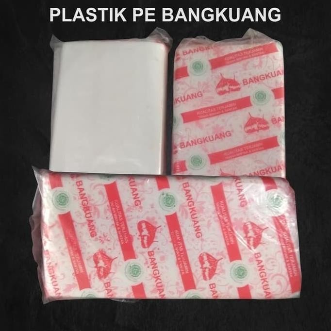

PLASTIK PE BANGKUANG DAN BAWANG TEBEL 003 UK 10X12,12X25,15X30,20X35 ORIGINAL
