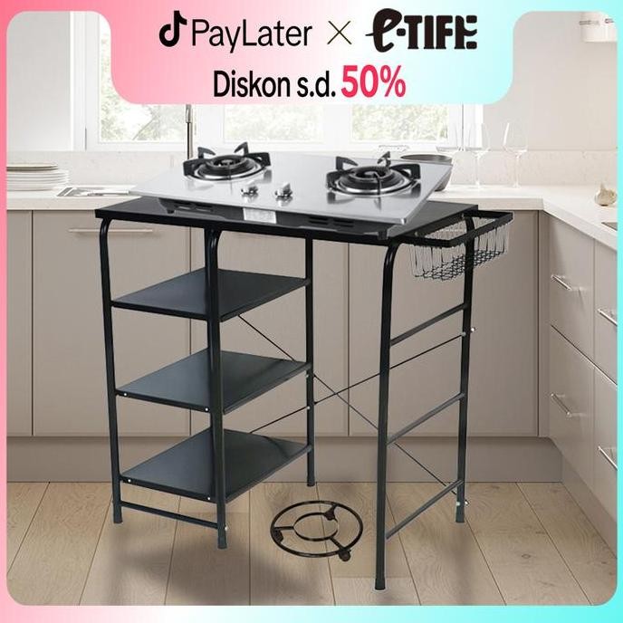 E-TIFE MEJA KOMPOR / RAK DAPUR / MEJA DAPUR/ RAK BESI / RAK BESI / RAK KOMPOR/DAPUR MINIMALIS KITCHE