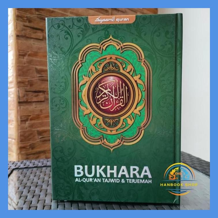 ALQURAN TAJWID BUKHARA B5, AL-QURAN TERJEMAH - SYAAMIL QURAN