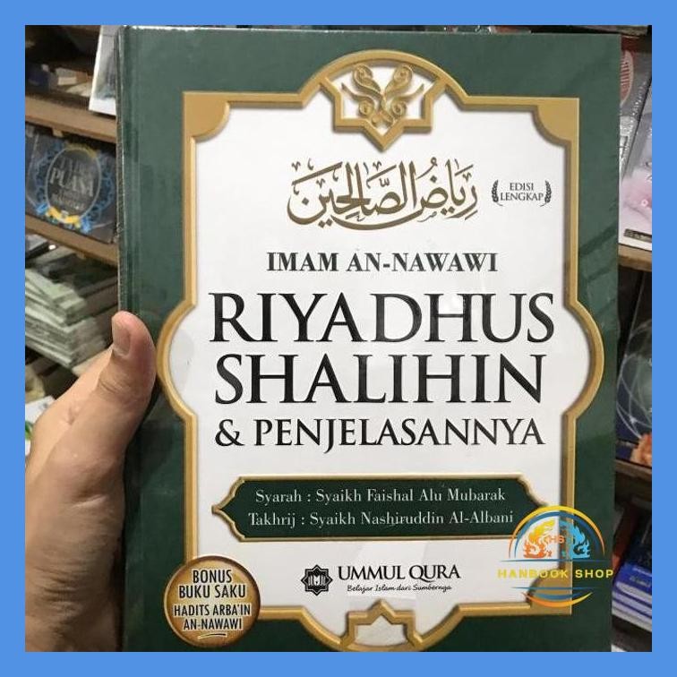 RIYADHUS SHALIHIN & PENJELASANNYA (EDISI LENGKAP)