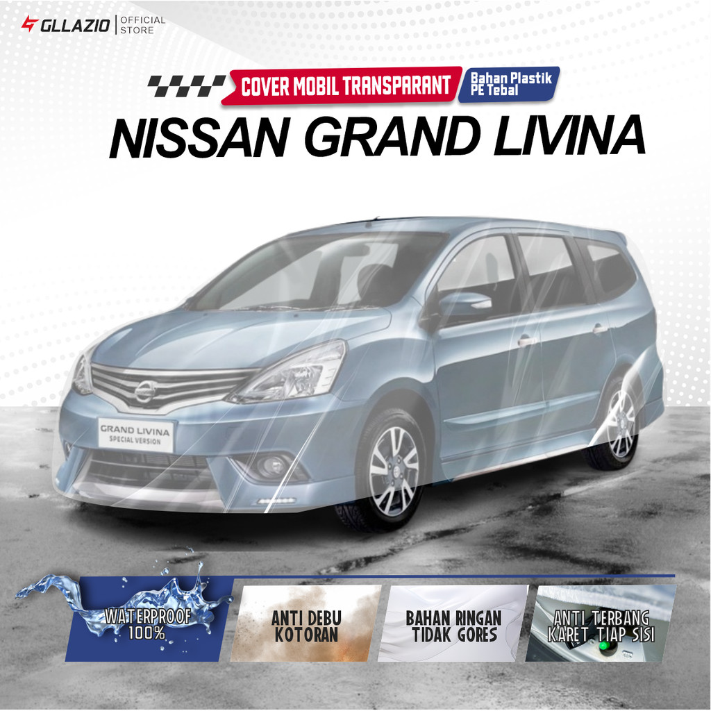 Body Cover Mobil Grand Livina SV XV Ultimate Transparan / Sarung Mobil Grand Livina HWS Plastik / se