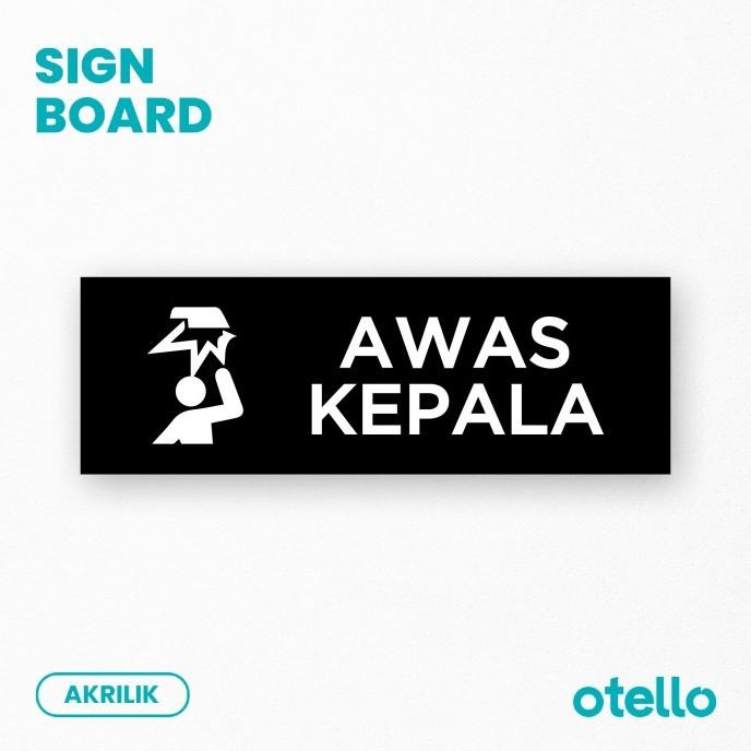 

Awas Kepala Sign Board Label Tempel Akrilik Print Papan Peringatan