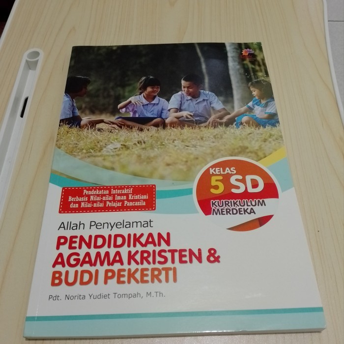 

Buku Original - Pendidikan Agama Kristen Dan Budi Pekerti Untuk Sd Kelas 5 K Merdeka Bpk Gunung