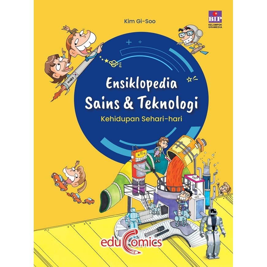 

TERBARU! Buku Ensiklopedia Sains & Teknologi: Kehidupan Sehari-hari