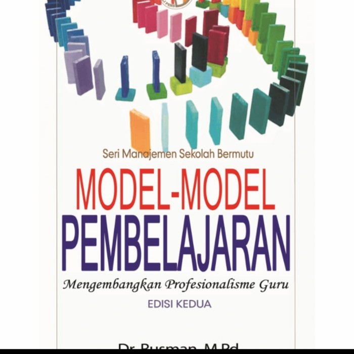 

TERBARU! Buku MODEL-MODEL PEMBELAJARAN. Dr. Rusman M. Pd. ORIGINAL