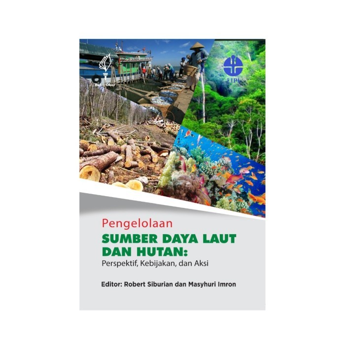 

Penolaan Sumber Daya Laut Hutan: Perspektif, Kebijakan, Aks