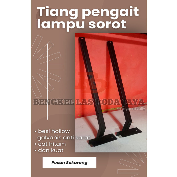 Tiang Pengait Lampu Sorot Billboard Spanduk
