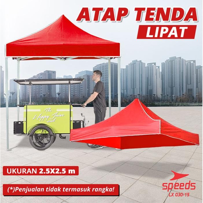 SPEEDS Atap Tenda Lipat 2.5 x 2.5 Tenda Pameran Tenda Bazar Tenda Gazebo Tenda Dagang Tenda Jualan