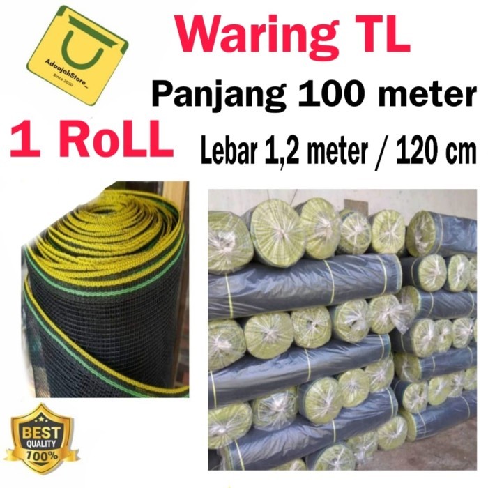 Waring TL jaring ( Panjang 100 meter ) - 1 Roll Jaring waring pagar