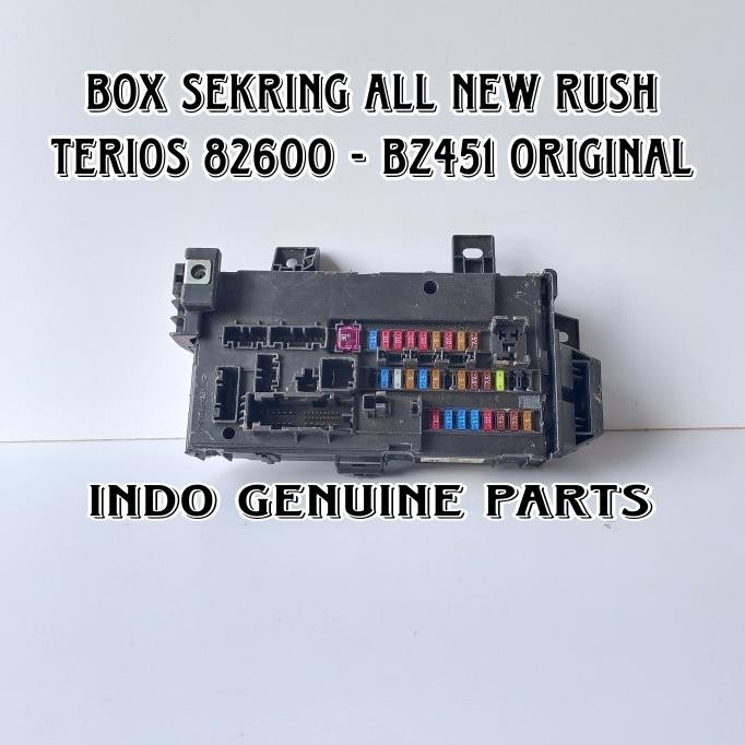 Box Sekring Toyota All New Rush Terios 82600-BZ451 original