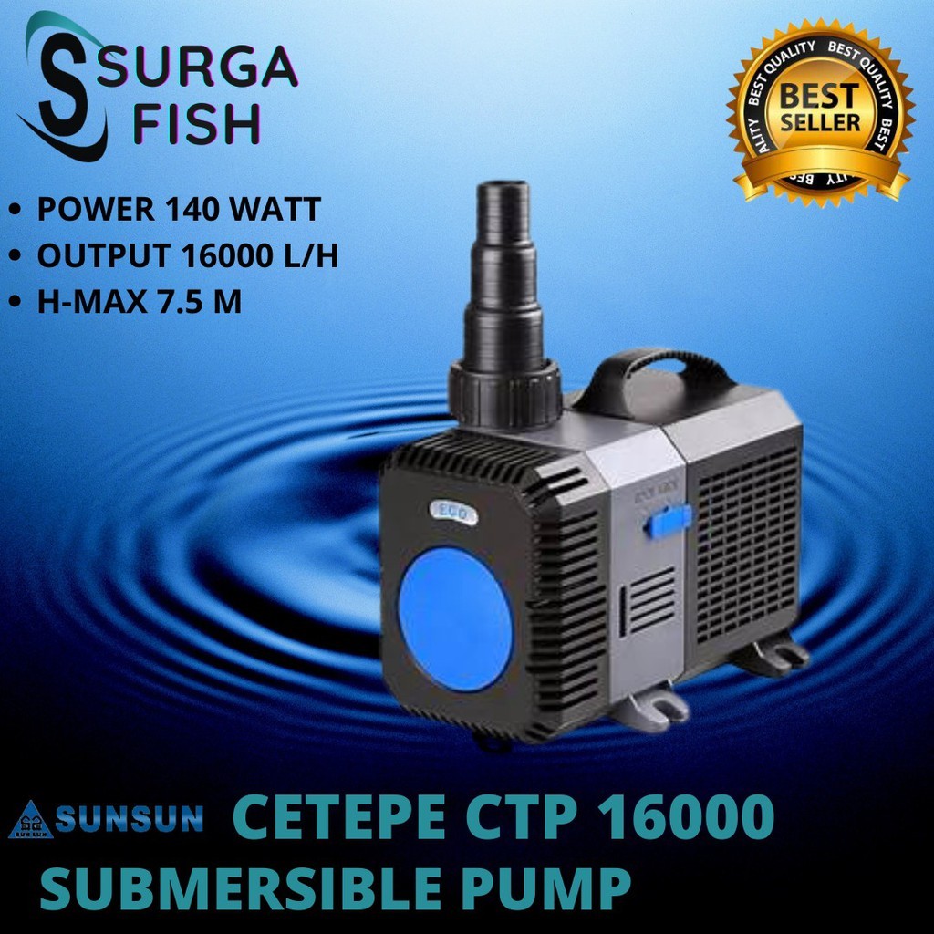 POMPA CELUP SUNSUN CETEPE CTP16000 CTP 16000 liter kolam ikan AQUARIUM Submersible pump low watt