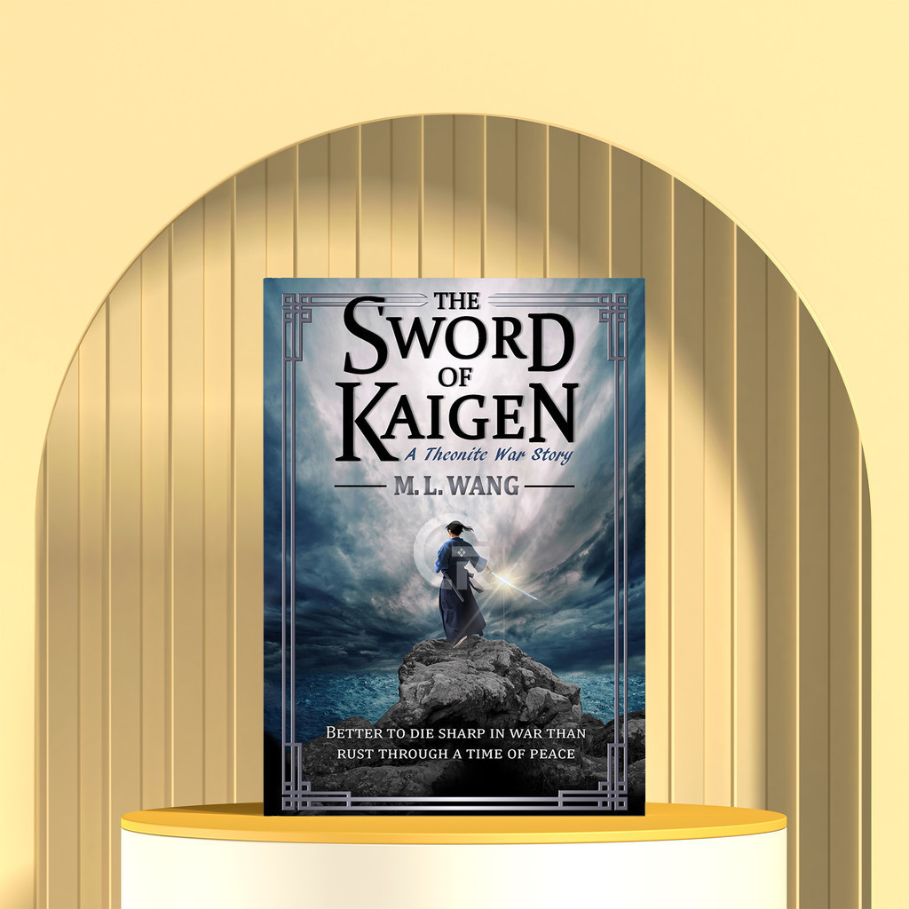 The Sword of Kaigen by M. L. Wang