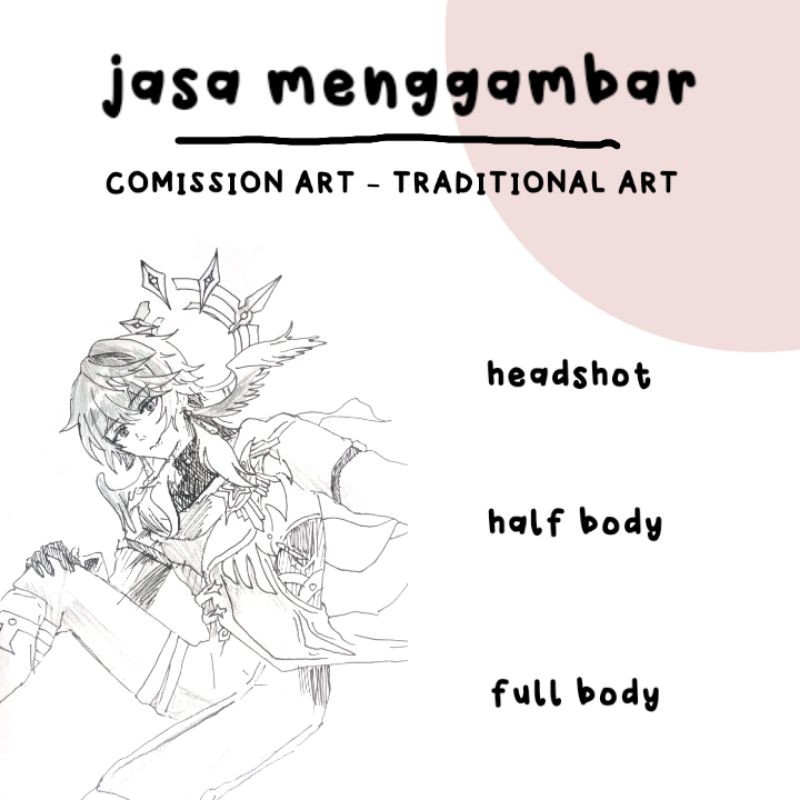 

ONLY A5 | JASA MENGGAMBAR / COMISSION ART - TRADITIONAL ART