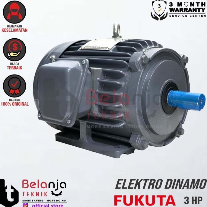 Mesin Dinamo - Electro Motor Fukuta 3 HP 3 Phase 4 Pole