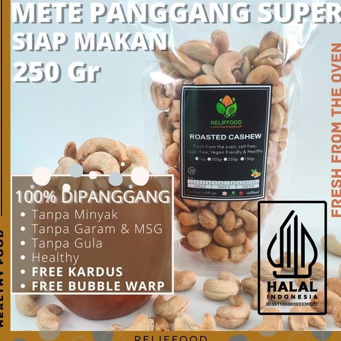 

(Good) KACANG METE MEDE PANGGANG OVEN 250 GRAM - ORIGINAL ROASTED PREMIUM
