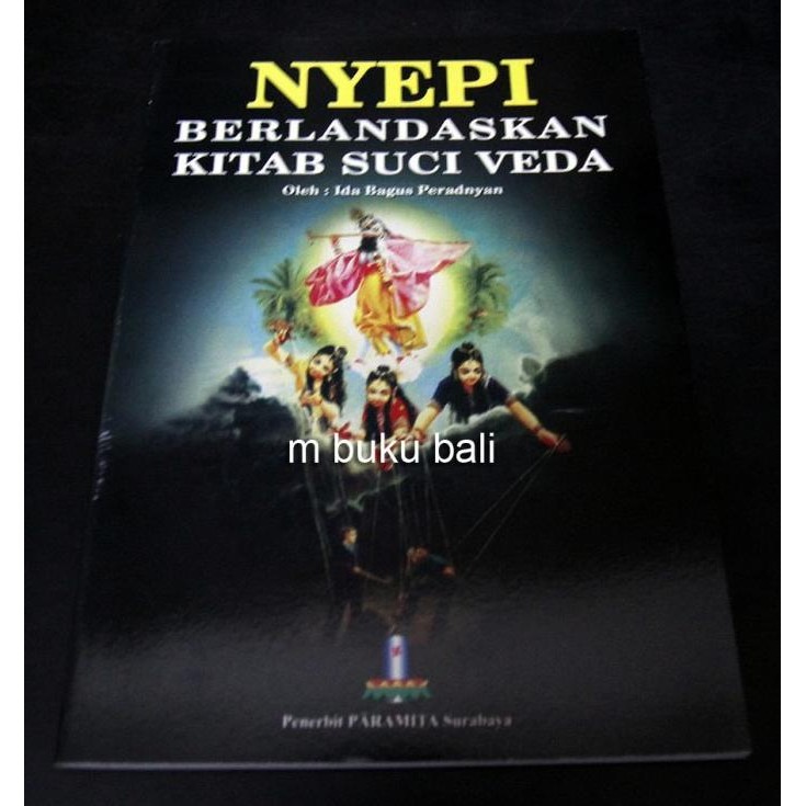 hanya disini] Nyepi Berlandaskan Kitab Suci Veda - buku bali hindu