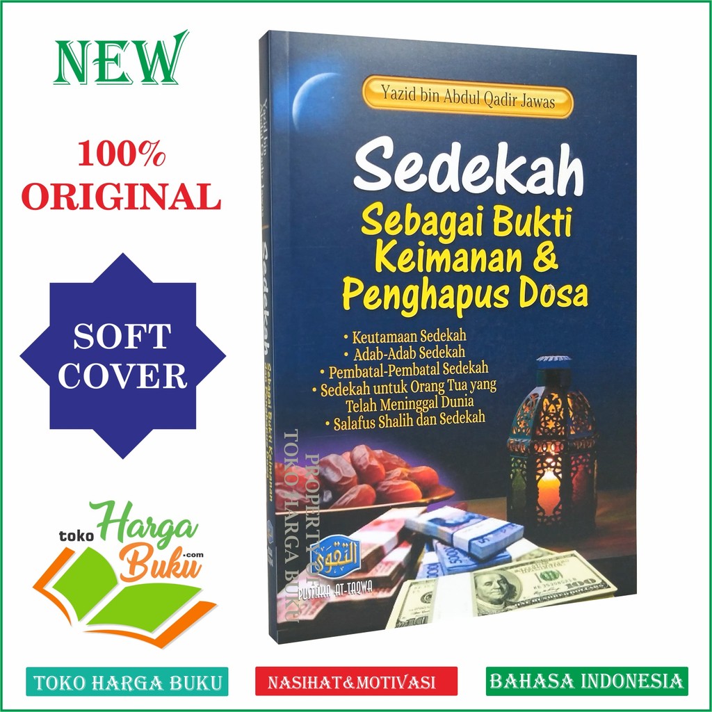 Foto Sedekah Sebagai Bukti Keamanan & Penghapus Dosa Karya Yazid bin Abdul Qadir Jawas - Pustaka At-Taqwa