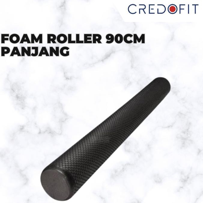 Foam Roller 90cm | Panjang [terbaik]