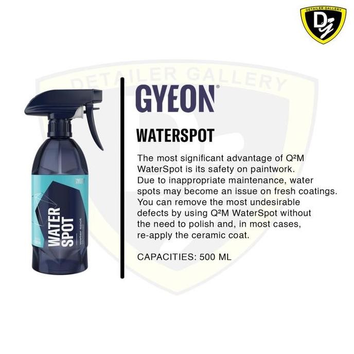 GYEON Q2M WATERSPOT 500ML CAIRAN PEMBERSIH KERAK AIR WATER SPOT MOBIL 2904T