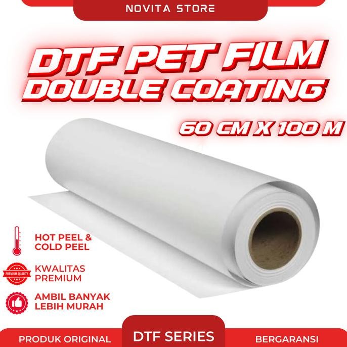 Pet Film Dtf 60 Cm X 100 M Double Coating Kualitas Premium Hot Peel Dan Cold Peel