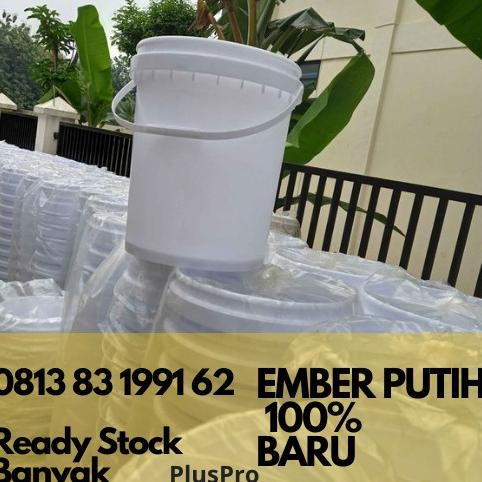 Ember Putih BARU 25 kg 20 L / pail Cat / Cupang / Putih polos dg Tutup