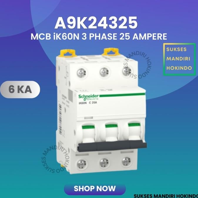 Spesial Mcb 3P 25A 3 Phase 25 Ampere Ik60N 6Ka Schneider Ori Sni 3 Pole 25 A