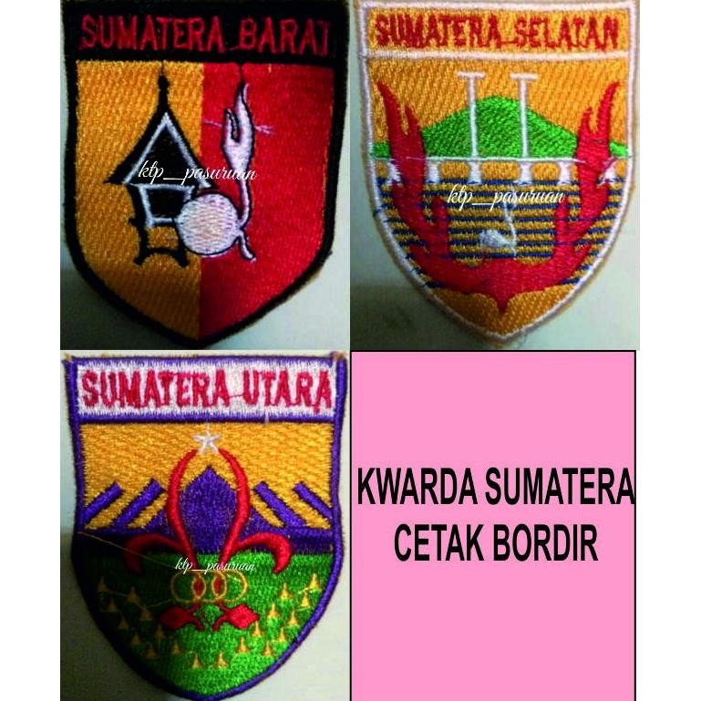 Promo Badge Kwarda Sumatera Bet Pramuka Kwarda Sumatera Barat Utara Selatan Bordir Berkualitas