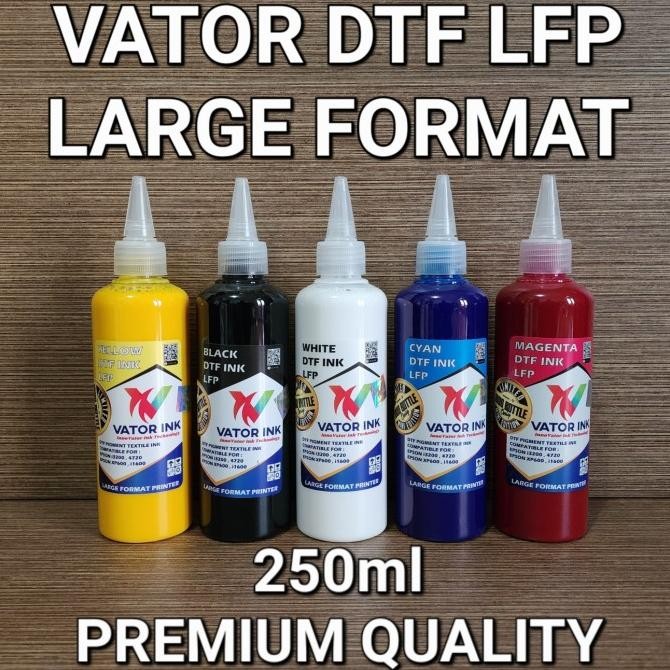 

tyS Tinta DTF LARGE FORMAT VATOR LFP 250ml Pekat Lancar di Printhead
