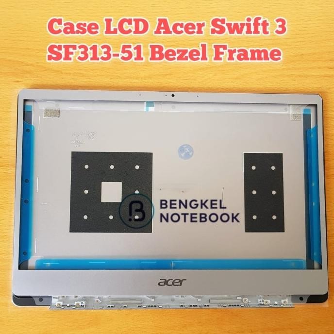Case Casing Cover Atas Lcd Acer Swift 3 Sf313-51 Sf313-51G N18H2 Bezel Frame New Stok