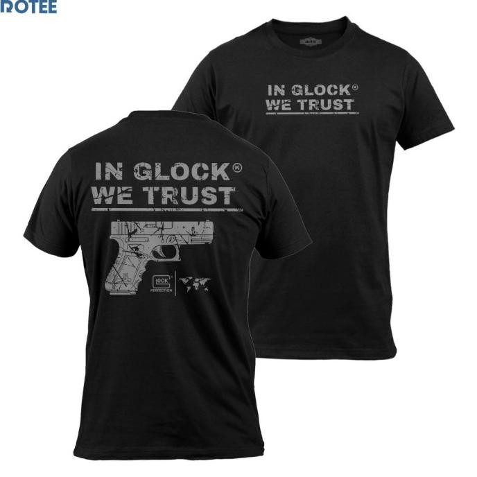 new  T-shirt We Trust in Glock - By Rotee murah