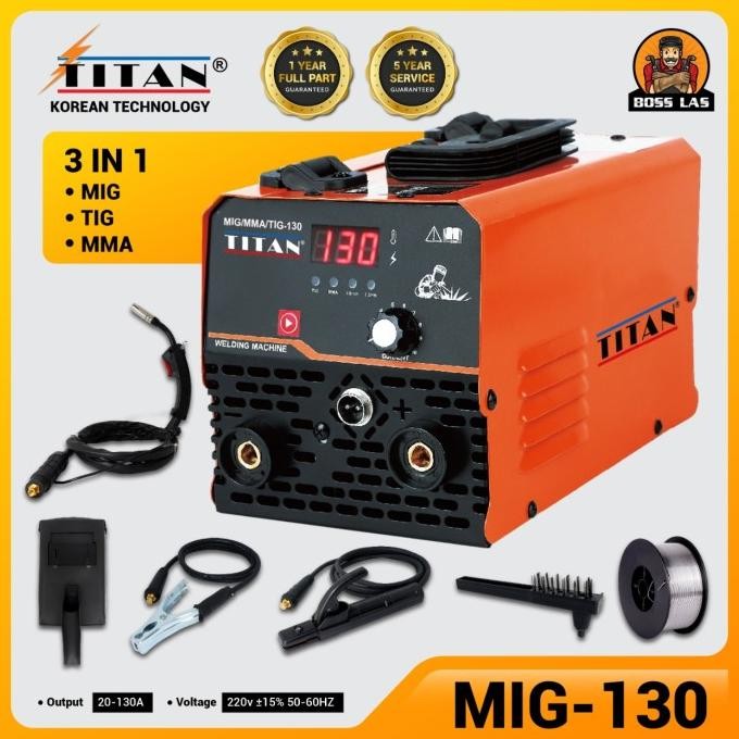 Mesin Las Titan Mig 130A Co2 Tanpa Gas 3In1/Travo Las/Mesin Las Mini New Stok