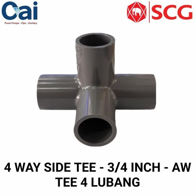 ~@~@~@~@] 4 WAY SIDE TEE - FITTING PIPA PVC - 3/4 INCH - AW - TEE 4 LUBANG - SCG