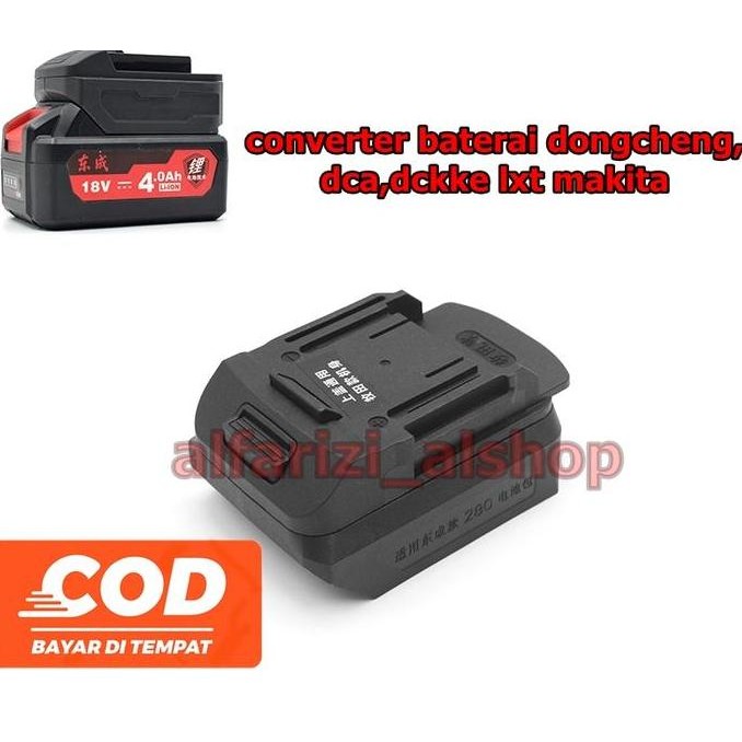 Adapter /converter  Dongcheng/DCA/DCK 20V TO LXT MAKITA Powertool BARU