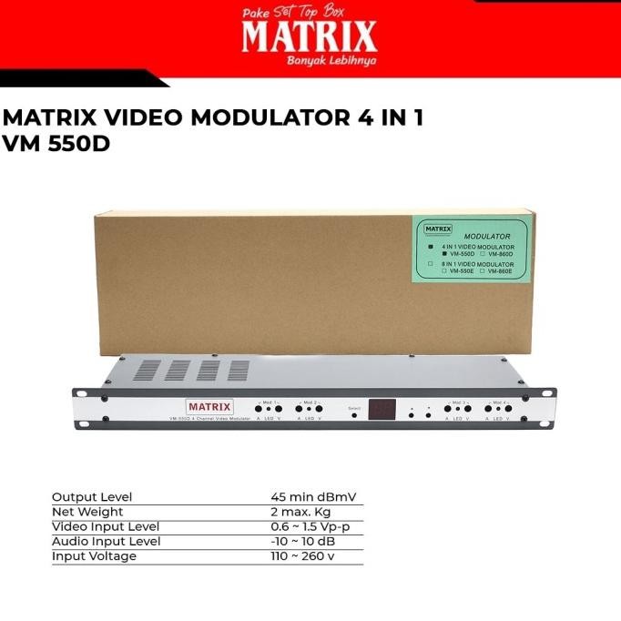 MATRIX MODULATOR 4 IN 1 VHF VM 550 MURAH