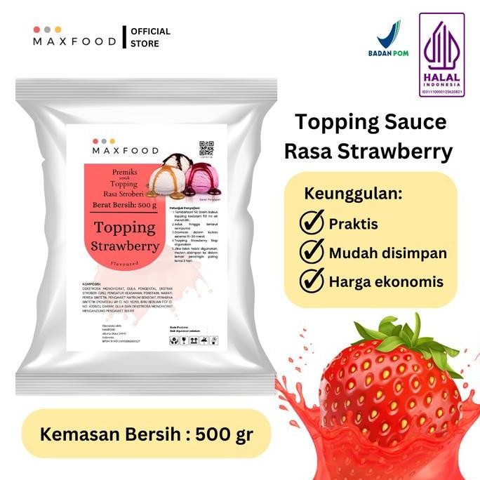 

Ready MaxFood - Topping Sauce Strawberry / Bubuk Saus Rasa Stroberi 500 GR