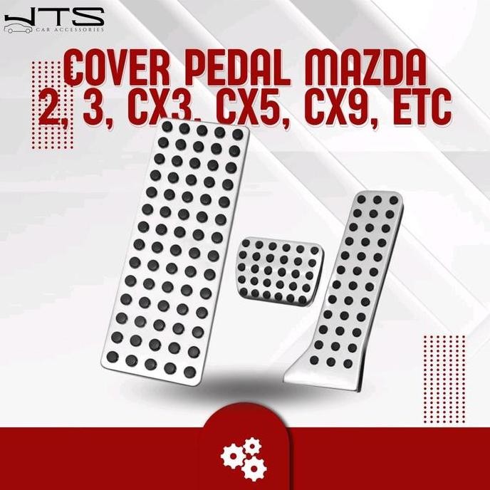 TERBARU - Cover Pedal Gas for mazda 2 3 CX3 CX5 CX8 CX9