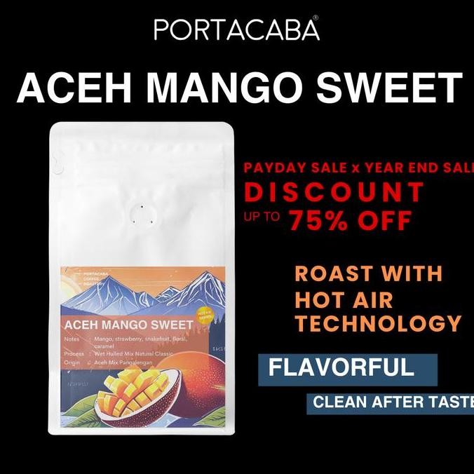 

BIJI KOPI ARABIKA ACEH MANGO SWEET FULL ARABIKA 200 GR - PORTACABA COFFEE ROASTERY TERMURAH