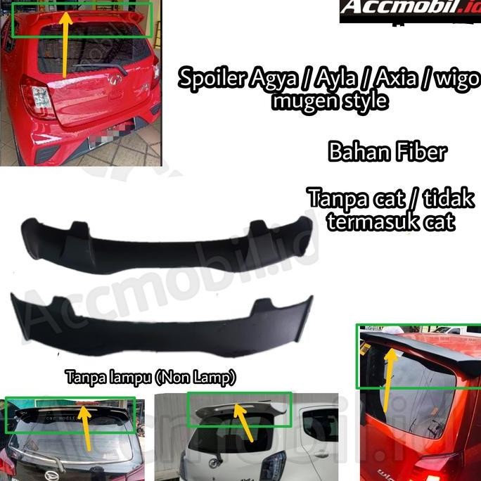 spoiler agya ayla axia wigo mugen style fiber tanpa cat non lampu