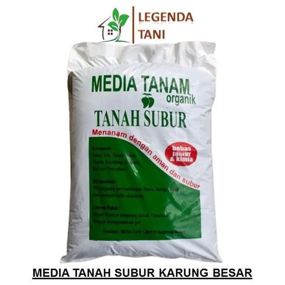 MEDIA TANAM TANAH SUBUR KARUNG BESAR
