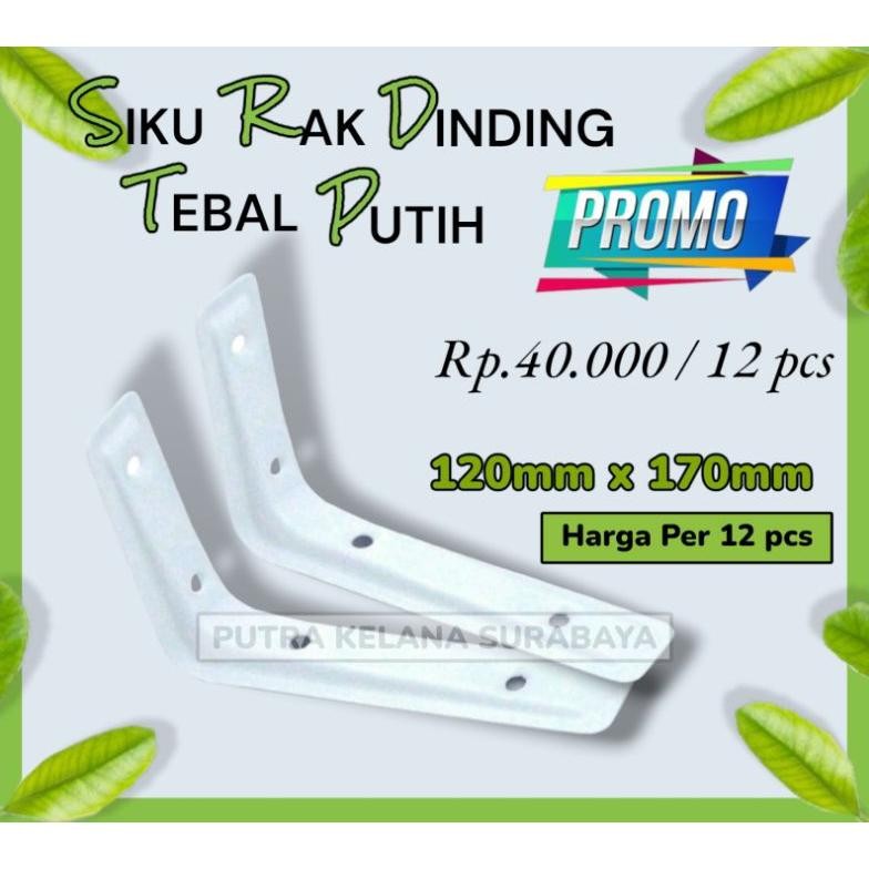NEW [ 12pcs ] Siku Rak 120x170 mm Tebal Putih Kotak / Siku Lemari Ambalan 12 cm x 17 cm Tebal Putih 