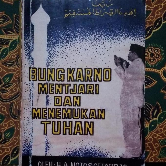 TERMURAH - Bung Karno Mentjari Dan Menemukan Tuhan