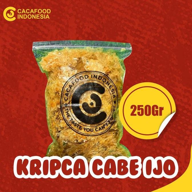 

HIW NEW! KRIPCA CABE IJO 250 GR CACAFOOD Cemilan Snack Keripik Camilan RENYAH