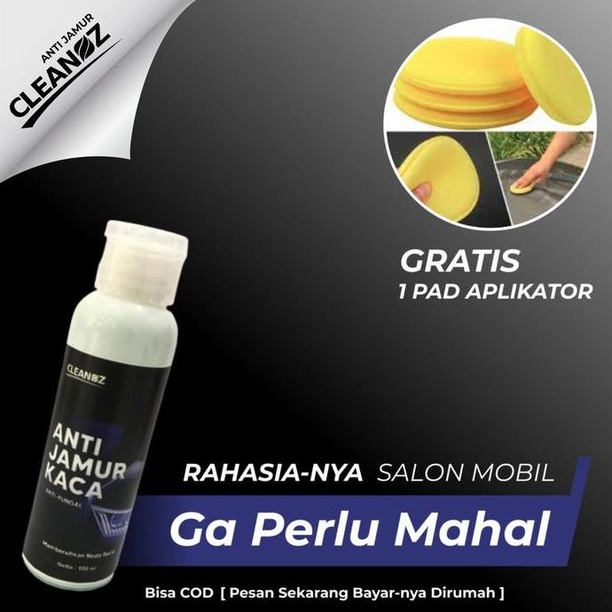CLEANOZ Obat Jamur Mobil Anti Jamur Kaca Pembersih Body Mobil Motor [terbaik]