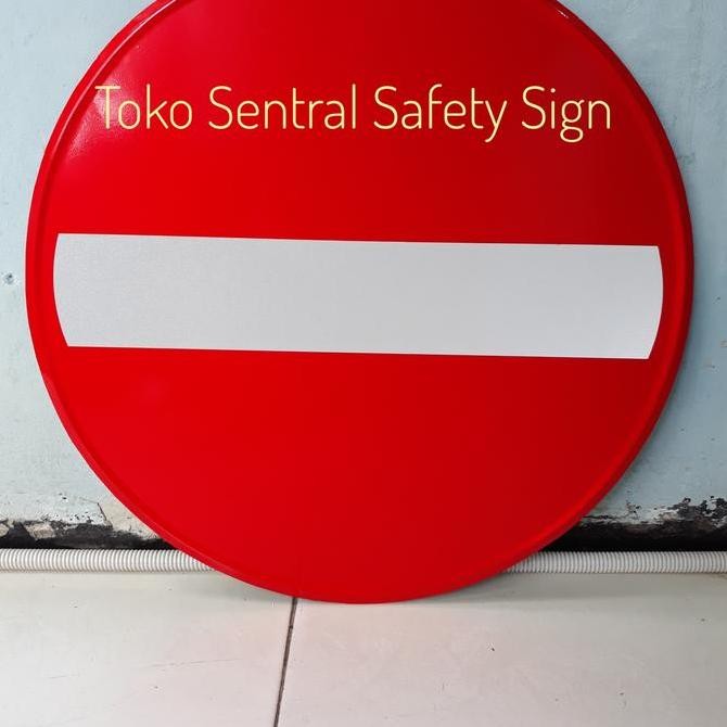 

rambu dilarang masuk diameter 50cm Kualitas Original